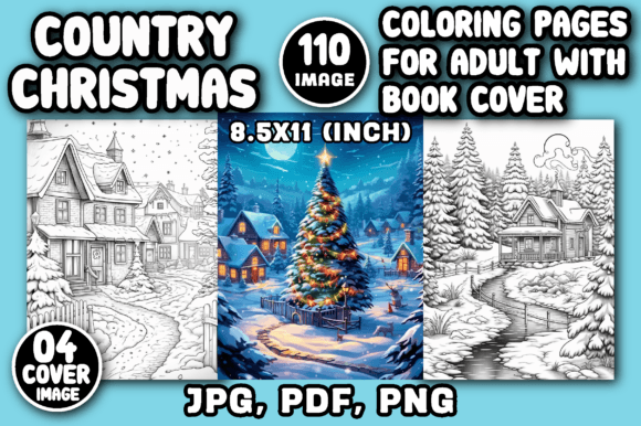 110 Country Christmas Coloring Page V. 1: A Comprehensive Overview