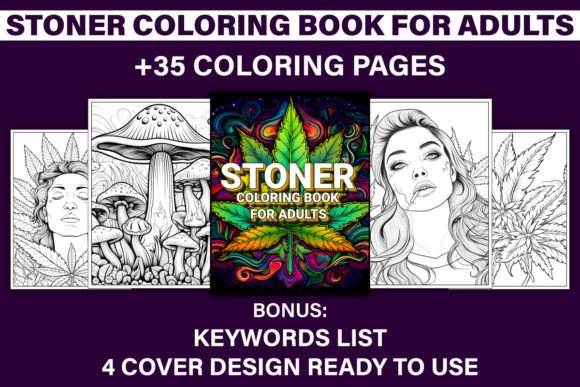 The Rise of the STONER COLORING BOOK for ADULTS: A Creative and Commercial Phenomenon